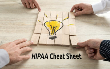 HIPAA Cheat Sheet – 5 Ways to Protect Patient Data and Ensure Compliance