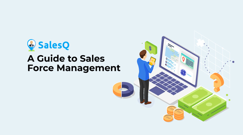 A-Guide-to-Sales-Force-Management