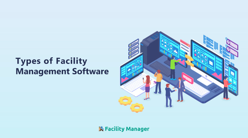 Different-Types-of-Facility-Management-Software-and-their-Benefits