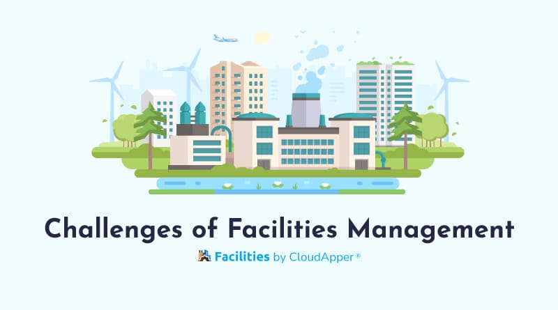 What-are-the-Challenges-of-Facilities-Management