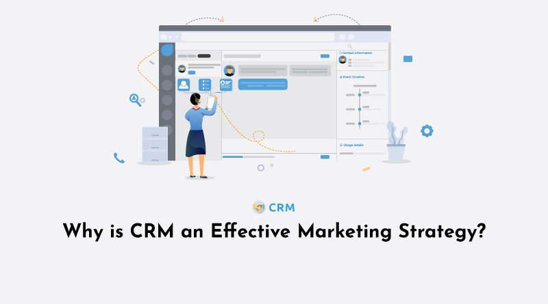 Why-is-CRM-an-Effective-Marketing-Strategy