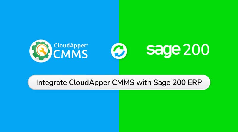 Integrate-CloudApper-CMMS-with-Sage-200-for-Hassle-Free-Asset-Maintenance