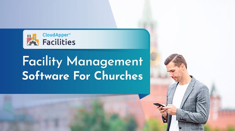 CloudApper Facilities - Church Facility Management Software