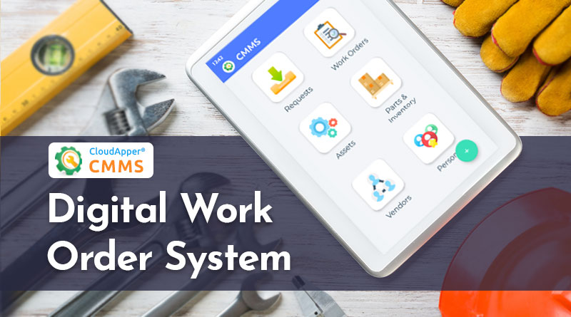 How-to-Increase-Efficiency-using-a-Digital-Work-Order-System