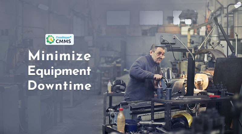 7-Ways-to-Minimize-Equipment-Downtime
