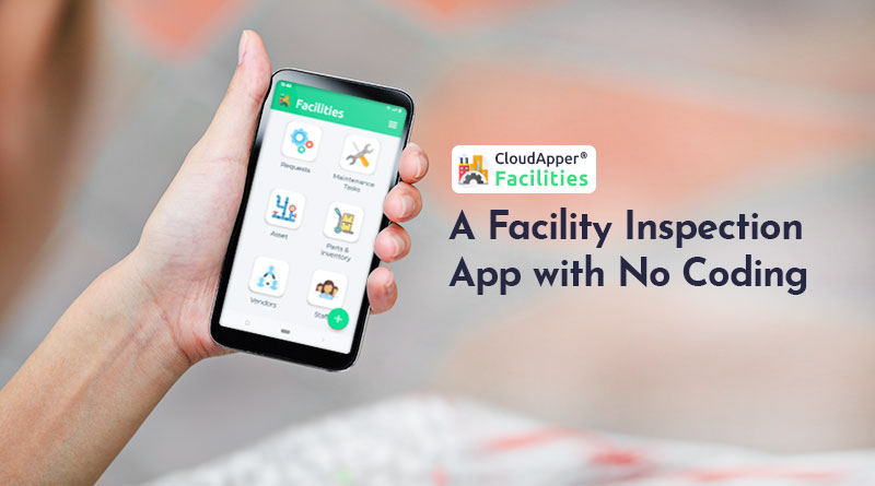 A-Facility-Inspection-App-with-No-Coding-Yes,-it’s-Possible