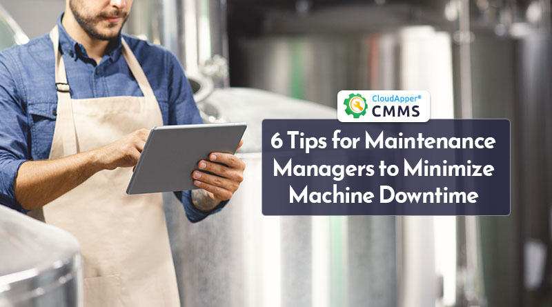 6-Tips-to-Minimize-Machine-Downtime