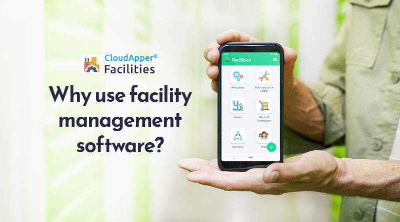 Why-use-facility-management-software