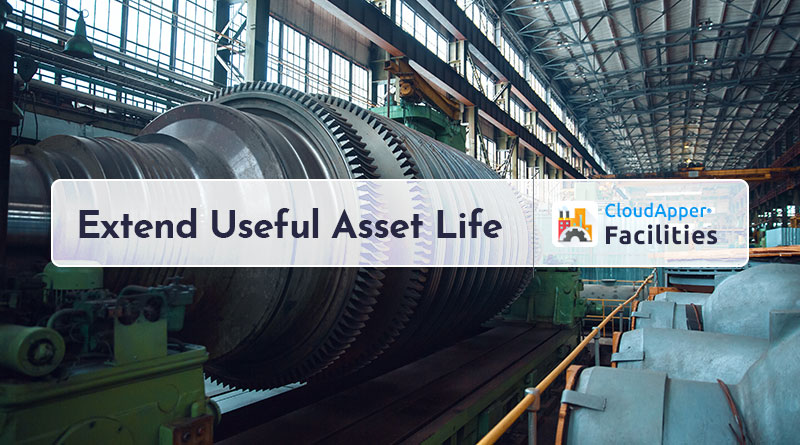 Facility-Management--A-Step-by-Step-Guide-to-Extend-Useful-Asset-Life