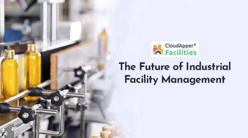 How-Industrial-Facility-Will-Be-Managed-In-the-Future