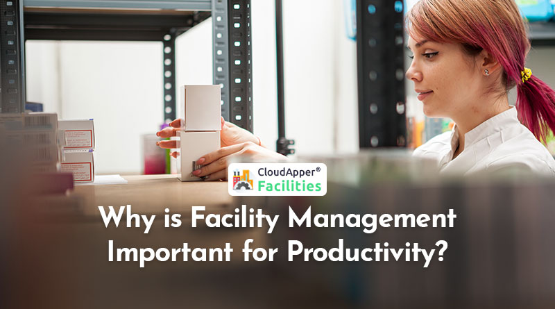 Why-is-Facility-Management-Important-for-Productivity