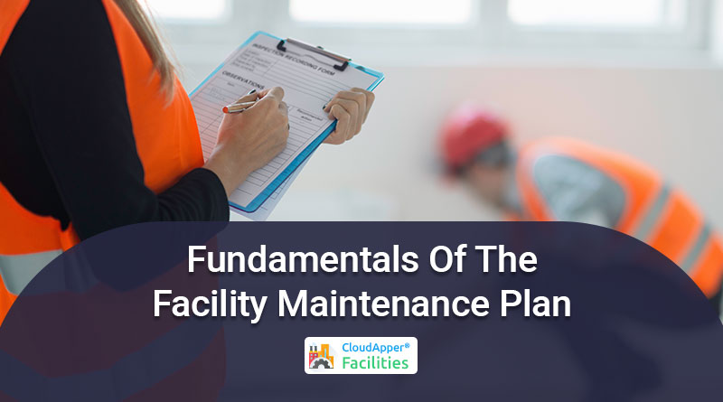 The-fundamentals-of-the-most-effective-maintenance-plan-for-facilities
