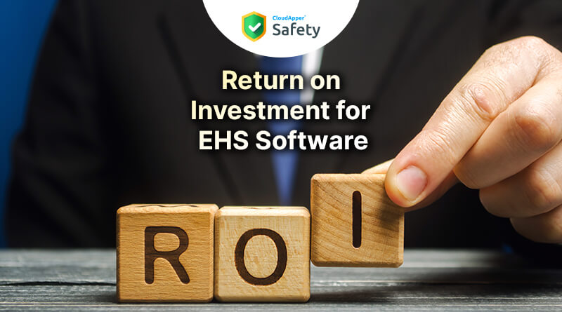 Return on investment of EHS Software