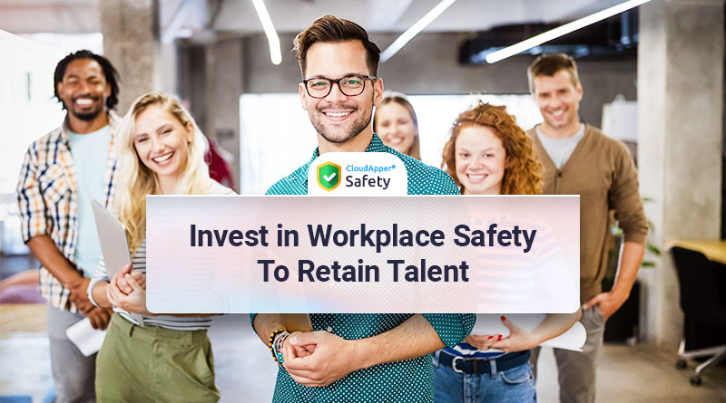 Invest-in-Workplace-Safety-To-Retain-Talent