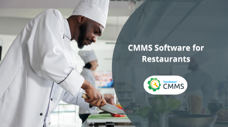 Implement CMMS Software for Restaurant Management