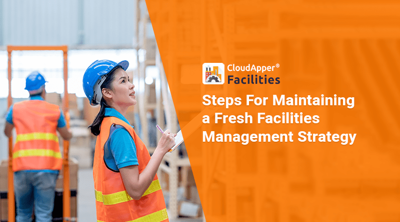 Steps-For-Maintaining-a-Fresh-Facilities-Management-Strategy