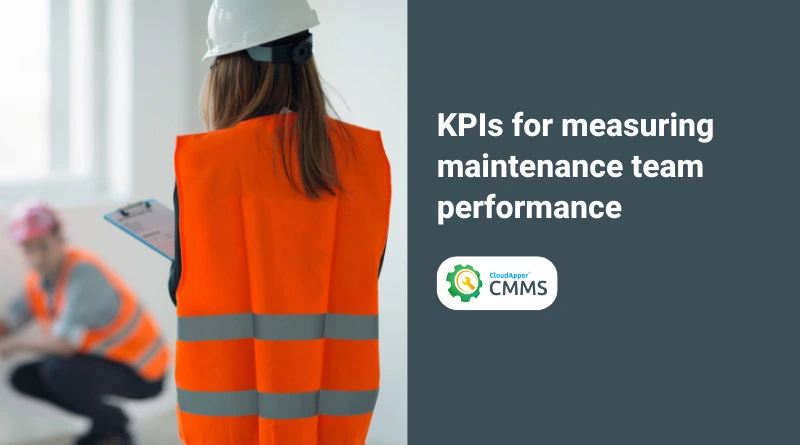 KPIs for measuring maintenance team performance