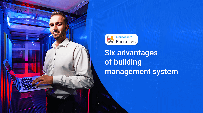 Six advantages of building management system automation you might be ignoring