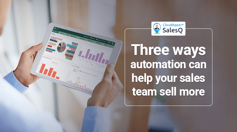 Three-ways-automation-can-help-your-sales-team-sell-more