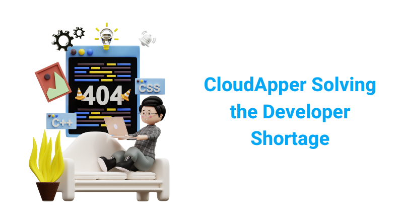 CloudApper Solving the Developer Shortage