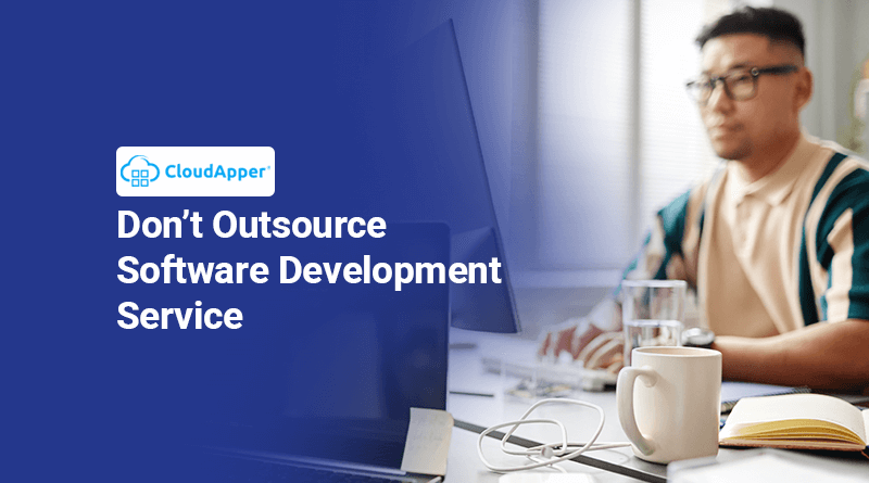 Dont-Outsource-Software-Development-Service