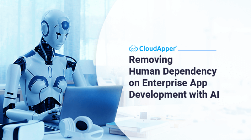 Removing-Human-Dependency-on-Enterprise-App-Development-with-AI