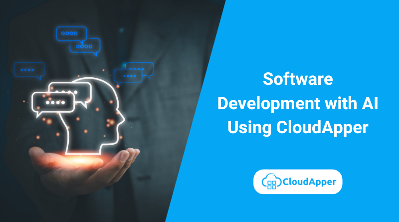Software Development with AI Using CloudApper