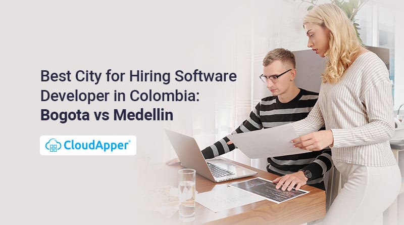 Best-city-for-hiring-software-developer-in-Colombia--Bogota-vs-Medellin