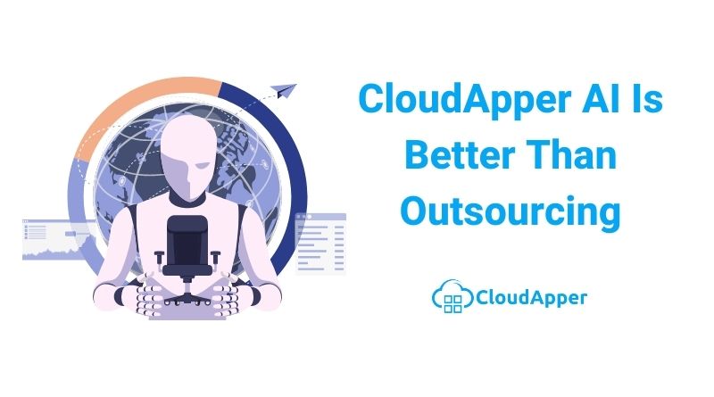 CloudSpper AI Is Better Than Outsourcing
