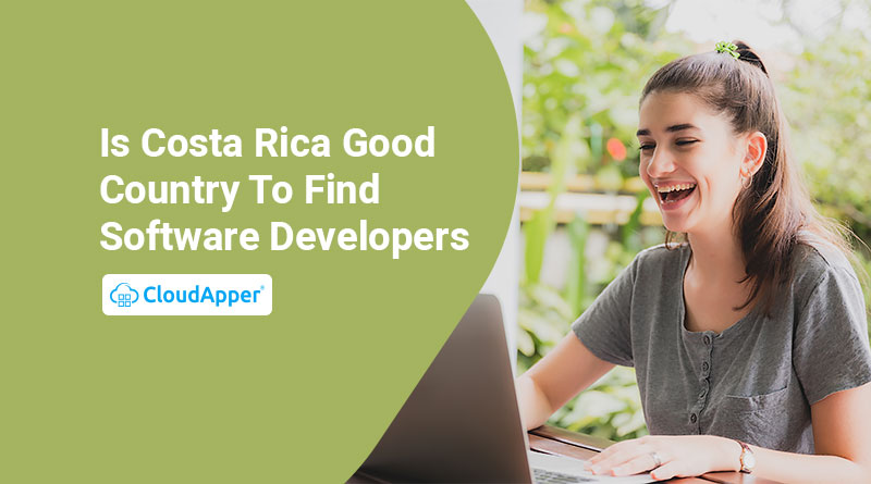Is-Costa-Rica-Good-Country-To-Find-Software-Developers