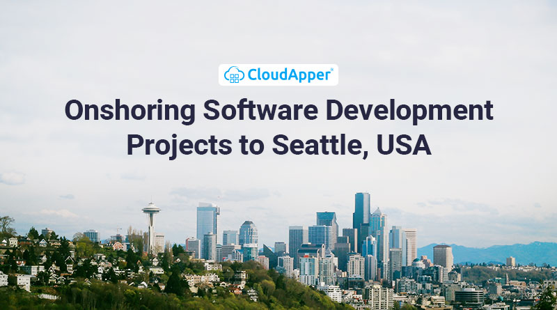 Onshoring Software Development Projects to Seattle, USA