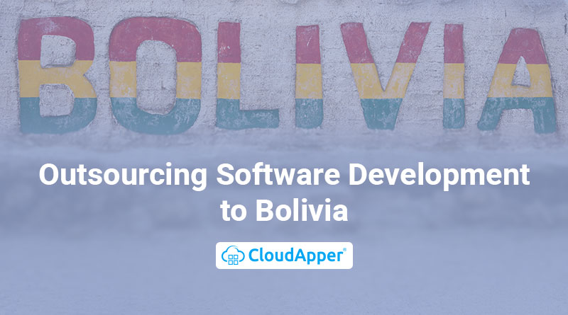 Outsourcing Software Development to Bolivia