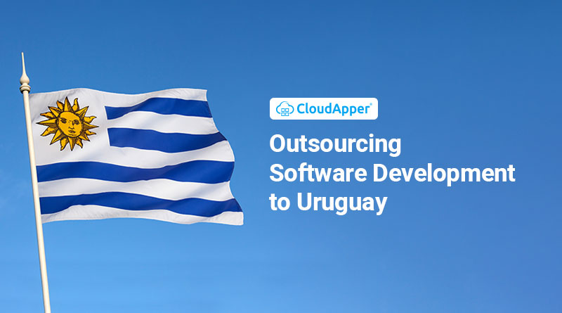Outsourcing Software Development to Uruguay