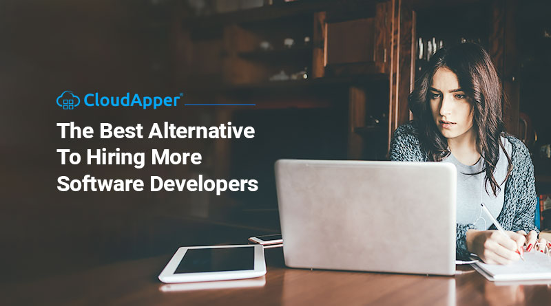 The Best Alternative To Hiring More Software Developers