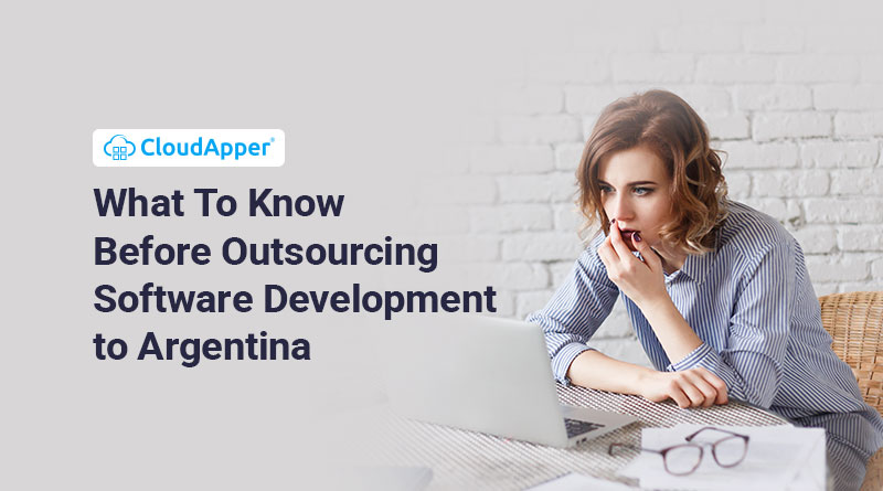What-To-Know-Before-Outsourcing-Software-Development-to-Argentina