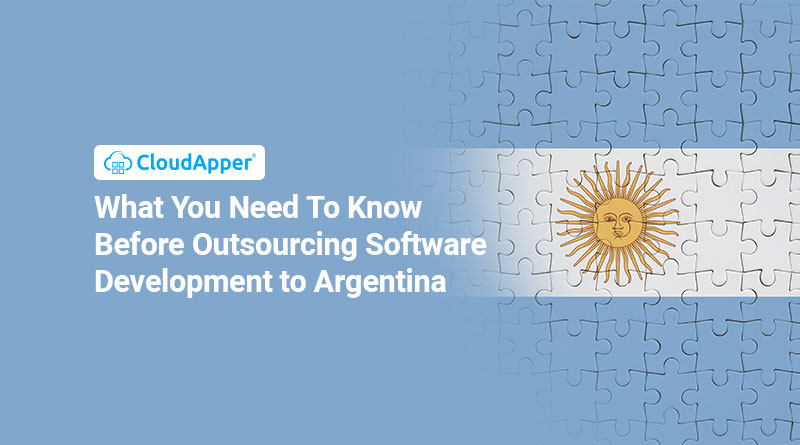 What-You-Need-To-Know-Before-Outsourcing-Software-Development-to-Argentina