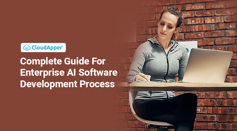 Complete-Guide-For-Enterprise-AI-Software-Development-Process