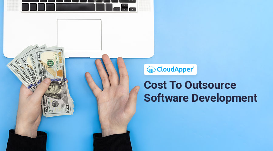 How Much Does It Cost To Outsource Enterprise Software Development
