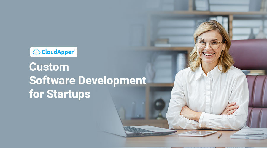 Custom-Software-Development-for-Startups