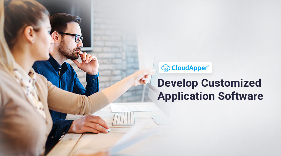 How Can I Develop Customized Application Software?