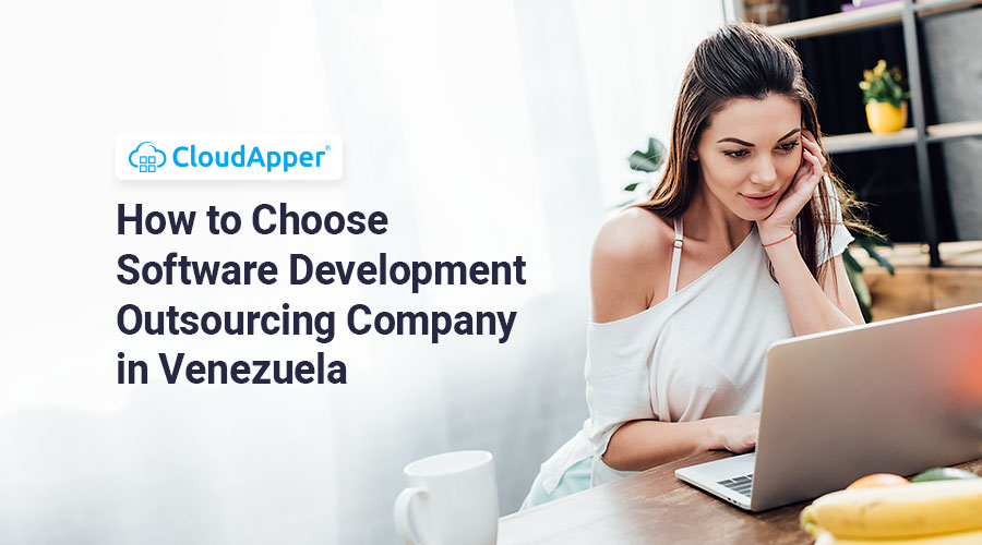 How-to-Choose-Software-Development-Outsourcing-Company-in-Venezuela