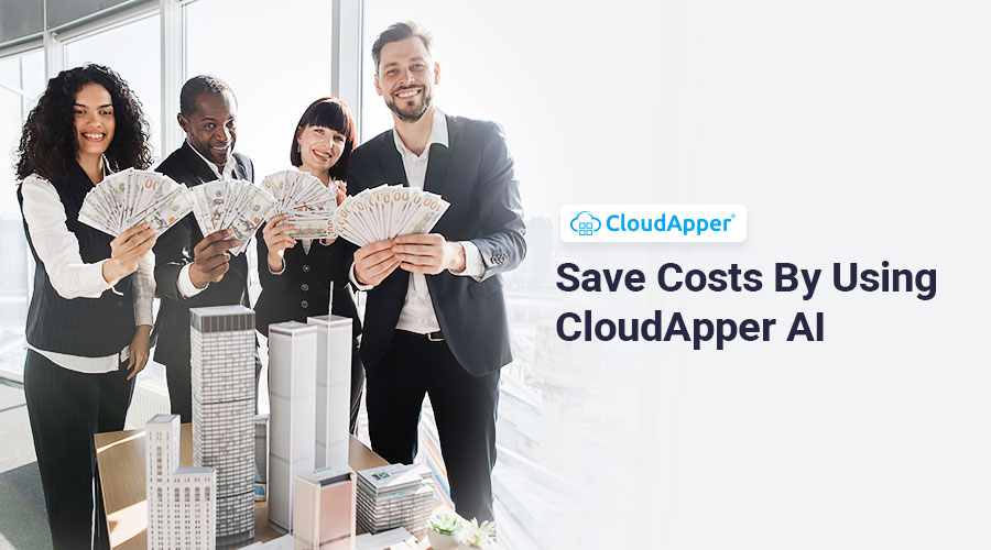 Save Costs By Using CloudApper AI for Custom Enterprise App