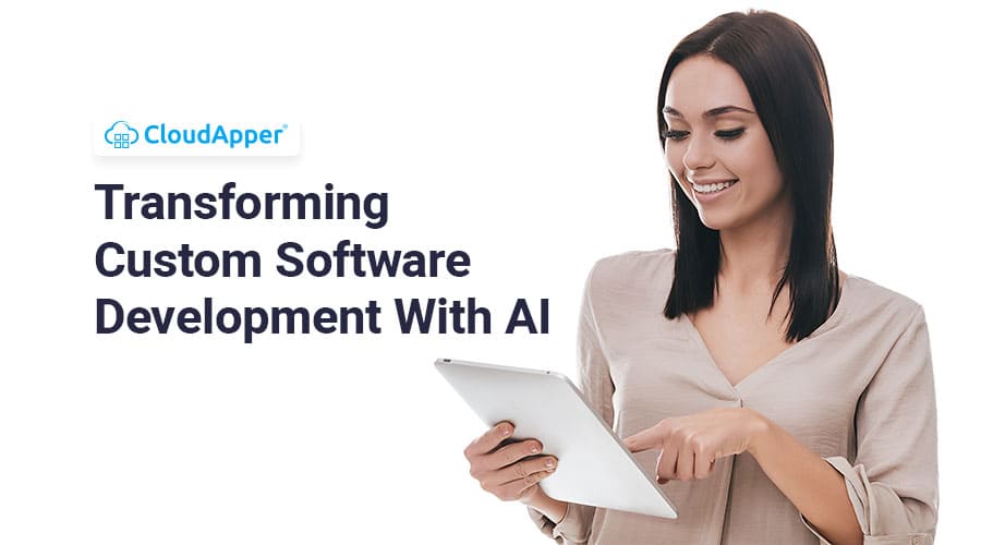 Transforming-Custom-Software-Development-With-AI.