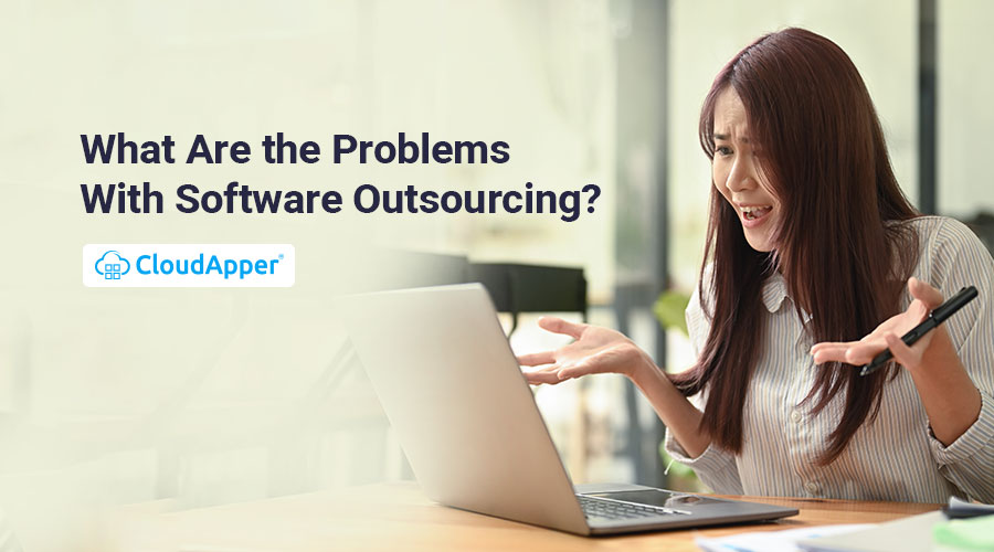 What-Are-the-Problems-With-Software-Outsourcing