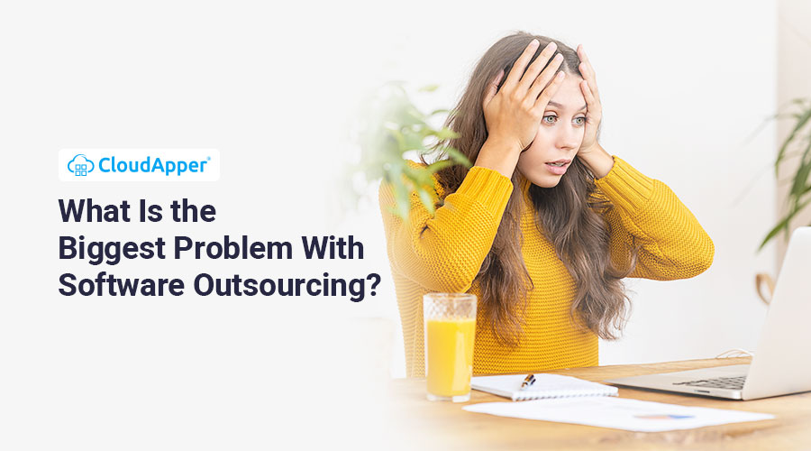 What-Is-the-Biggest-Problem-With-Software-Outsourcing