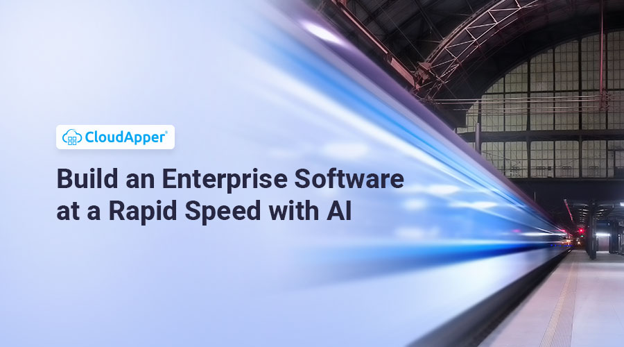 Build-an-Enterprise-Software-at-a-Rapid-Speed-with-AI