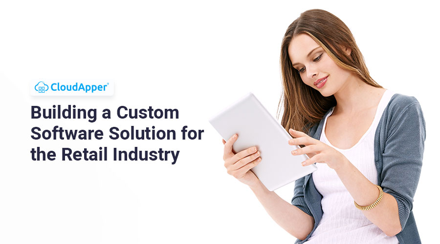 Building-a-Custom-Software-Solution-for-the-Retail-Industry