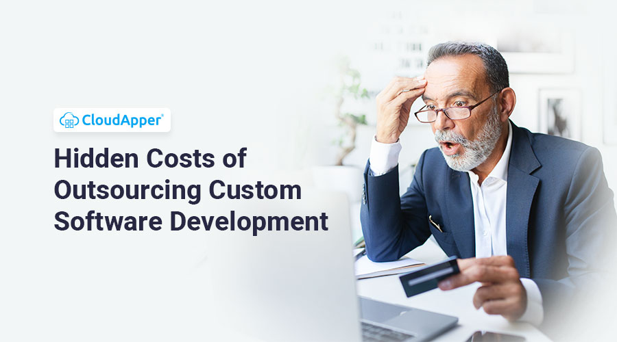 Hidden-Costs-of-Outsourcing-Custom-Software-Development