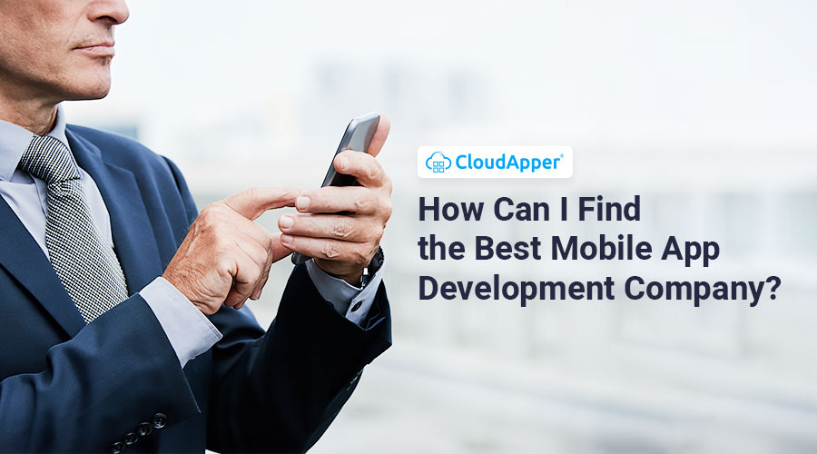 How-Can-I-Find-the-Best-Mobile-App-Development-Company