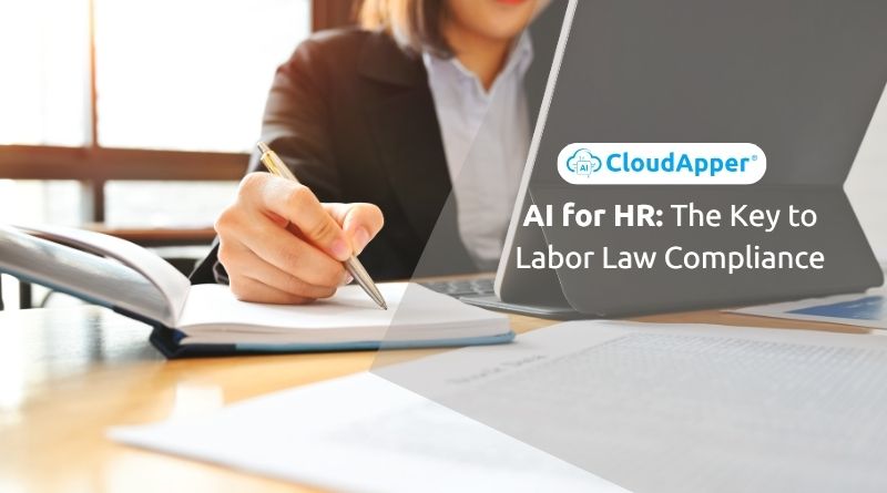 AI for HR The Key to Labor Law Compliance